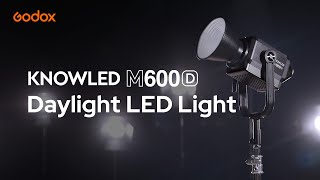 Godox Knowled Series  Introducing Knowled M600D Daylight LED light  Knowled take you further [upl. by Eatnwahs]