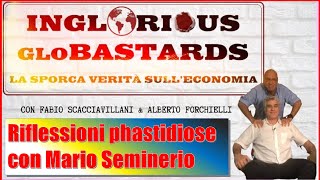 Riflessioni phastidiose con Mario Seminerio [upl. by Shandy]