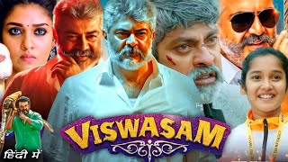 Viswasam Full Movie Hindi Dubbed 2019  Ajith Kumar Nayanthara Jagapathi  Review amp Facts [upl. by Ahsait685]