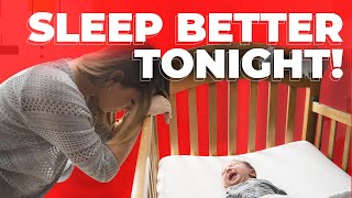 Instantly Improve Your Babys Sleep 6 Simple Changes [upl. by Iclek247]