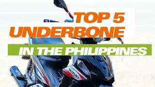 Top 5 Fastest Underbone Motorcycle in the Philippines [upl. by Nnylyam]