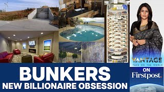 Billionaires are Building Bunkers Do They Know Something We Dont  Vantage with Palki Sharma [upl. by Yren399]