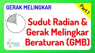 Gerak Melingkar • Part 1 Sudut Radian amp Gerak Melingkar Beraturan GMB [upl. by Nedmac111]