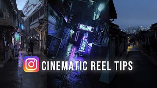 How I Film and Edit Cinematic Instagram Reels [upl. by Pat986]