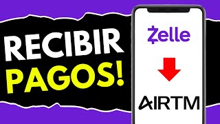 Cómo Recibir Zelle por Airtm  Cómo Recibir Pagos de Zelle por Airtm ¡en 1 minuto [upl. by Liuqa]