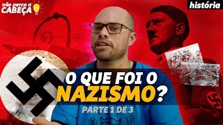 O QUÊ É NAZISMO  prof Gustavo Montanha  aula de História  NãoPercaaCabeça [upl. by Ahtelat101]