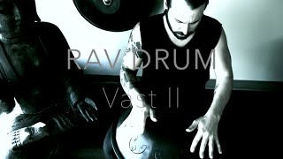 RAV DRUM Vast II [upl. by Enitsyrk367]