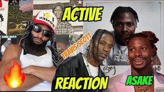 Asake ft Travis Scott  ACTIVE  REACTION [upl. by Wilton]