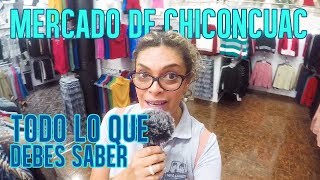 GUÍA COMPLETA DEL MERCADO DE CHICONCUAC [upl. by Chrotoem]