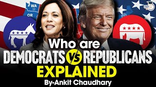 Who are Republicans and Democrats  Complete History amp Differences Explained  StudyIQ [upl. by Brout]