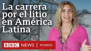 5 claves para entender la carrera comercial por el litio en América Latina  BBC Mundo [upl. by Nallij]