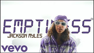 Jackson Myles  Emptiness Official Video [upl. by Kajdan]