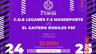 CDE LEGANÉS MASDEPORTE  EL GAITERO RODILES FSF  SEGUNDA DIVISIÓN FEMENINA FÚTBOL SALA  J4 [upl. by Ev]