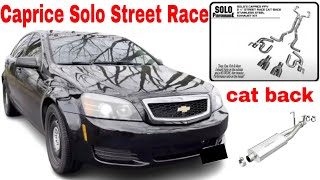 Chevy Caprice PPV Solo 25quot Street Race Cat Back Exhaust Video [upl. by Llahsram]