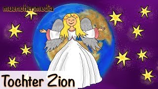 ⭐️ Tochter Zion freue dich  Weihnachtslieder deutsch  Kinderlieder deutsch  muenchenmedia [upl. by Yaakov824]