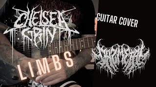 CHELSEA GRIN LIMBS  GUITAR COVER [upl. by Hcone]