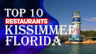 Top Ten Restaurants In Kissimmee Florida 2023 [upl. by Peadar]