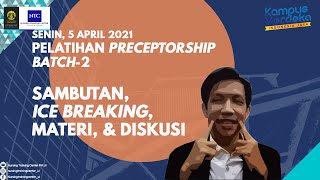 Pelatihan Preceptorship Batch2 Hari ke1 [upl. by Aynosal]