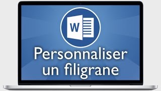 Tutoriel Word 2013  Personnaliser un filigrane [upl. by Ainimreh392]