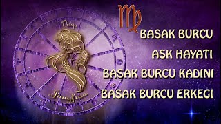 Başak Burcu Aşk Hayatı Başak Erkeği Nasıl Aşık Olur Başak Kadını Nasıl Aşık Olur basakburcu [upl. by Donoho]