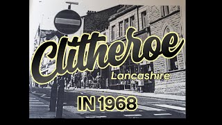 Clitheroe Lancashire in 1968 [upl. by Nahsed]