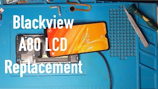 Blackview A80 LCD Replacement [upl. by Enitsenrae78]