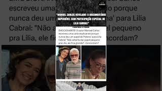 quotManoel Carlos Revelado O Documentário Imperdível com Participação Especial de Lilia Cabralquot [upl. by Seiber808]