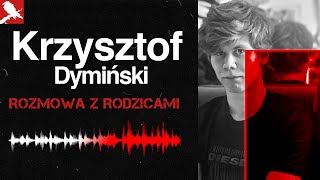 KRZYSZTOF DYMIŃSKI  PODCAST KRYMINALNY [upl. by Tray723]