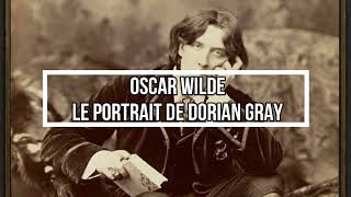 Le Portrait de Dorian Gray  Oscar Wilde [upl. by Kered]