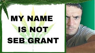 My Name Is Not Seb Grant [upl. by Omsare325]