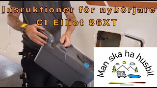 Grundläggande instruktionsvideo för husbil CI Elliot 86 XT [upl. by Eelidnarb]