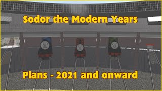 Sodor the Modern Years January 2021 Update [upl. by Ern]