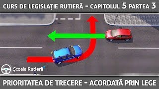 Curs de legislație rutieră  Cap 5 Part 3  Prioritatea de trecere acordată prin lege [upl. by Ennahs280]