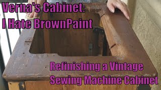 Refinishing a Vintage Sewing Machine Cabinet I Hate Brown Paint [upl. by Laurette]