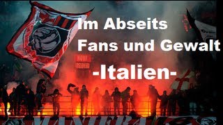 Im Abseits Fans und Gewalt  Italien DSFDokumentation [upl. by Edeline]