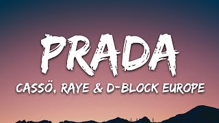 cassö RAYE DBlock Europe  Prada Lyrics [upl. by Ahsemit]