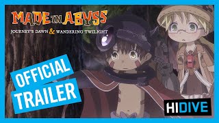 MADE IN ABYSS Journeys Dawn and Wandering Twilight Official Trailer [upl. by Ahsael]