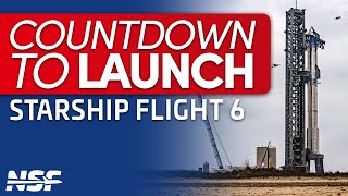 🔴 Lets Talk About Weather  Countdown to Launch Starship Flight 6 [upl. by Akerley]