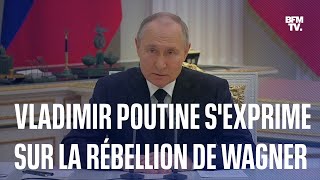 quotVous avez fait éviter le chaosquot Vladimir Poutine s’exprime après la rébellion avortée de Wagner [upl. by Eleonora]