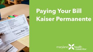 Paying Your Bill Kaiser Permanente [upl. by Idisahc]