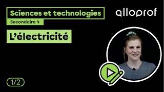 L’électricité 12  Sciences et technologies  Alloprof [upl. by Menendez]