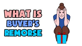 What is Buyers Remorse  Explained in 2 min [upl. by Sheila]