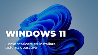 Come scaricare ed installare Windows 11  Guida [upl. by Malchy]