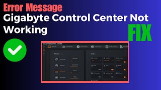 How to Fix Gigabyte Control Center Not Working [upl. by Hnim907]