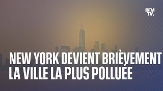 New York devient brièvement la ville la plus polluée au monde devant New Delhi [upl. by Mann]