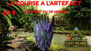 LA COURSE A LARTEFACT EP 9 LARTEFACT DU DEVOREUR [upl. by Micheline]