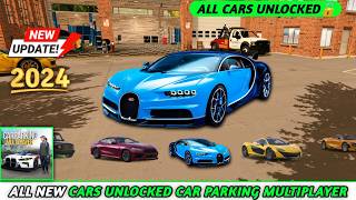 All New Cars Unlocked 2024  Car Parking Multiplayer  Car Driving games 2024 [upl. by Iong711]