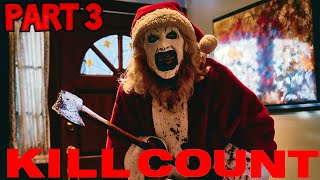 Terrifier 3 2024 Kill Count Part 3 🎅🏻🎅🏻🗡️🚿🎄 [upl. by Eldreeda]