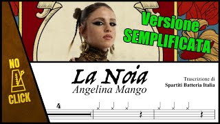 La Noia  Angelina Mango SEMPLIFICATA spartito batteria PDF NO CLICK Sanremo  Eurovision 2024 [upl. by Aicetel906]