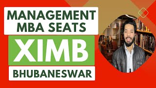 Management MBA Seats  XIMB  Bhubaneswar  Xavier Institute of Management  Management  MBA [upl. by Clarissa287]